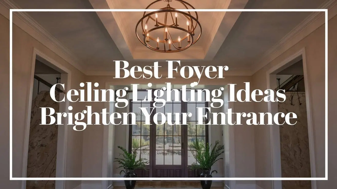 Best Foyer Ceiling Lighting Ideas