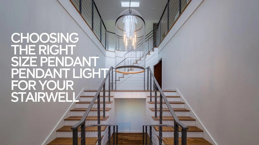 Choosing Right Size Pendant Light for Your Stairwell