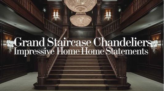 Grand Staircase Chandeliers - Impressive Home Statements