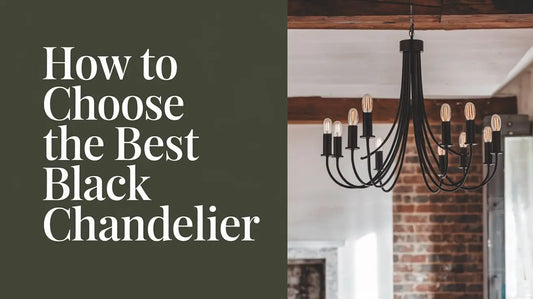 How to Choose the Best Black Chandelier