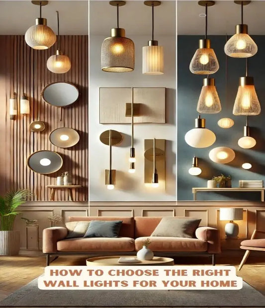 How to Choose the Right Wall Lights for Your Home