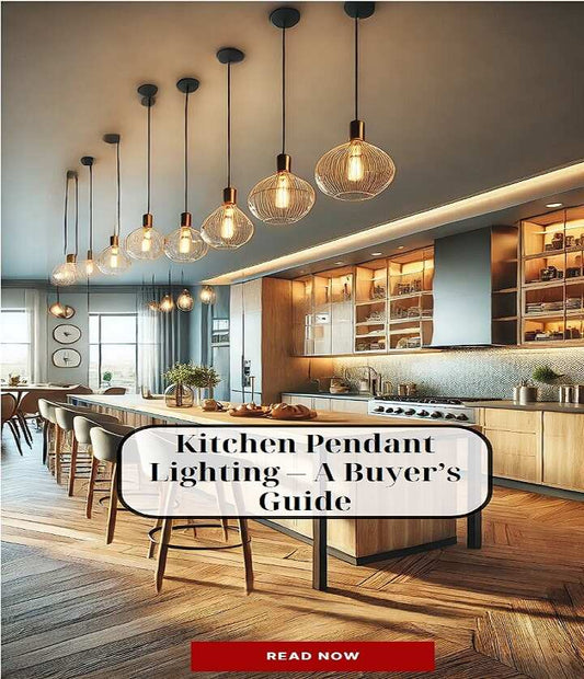 Kitchen Pendant Lighting – A Buyer’s Guide