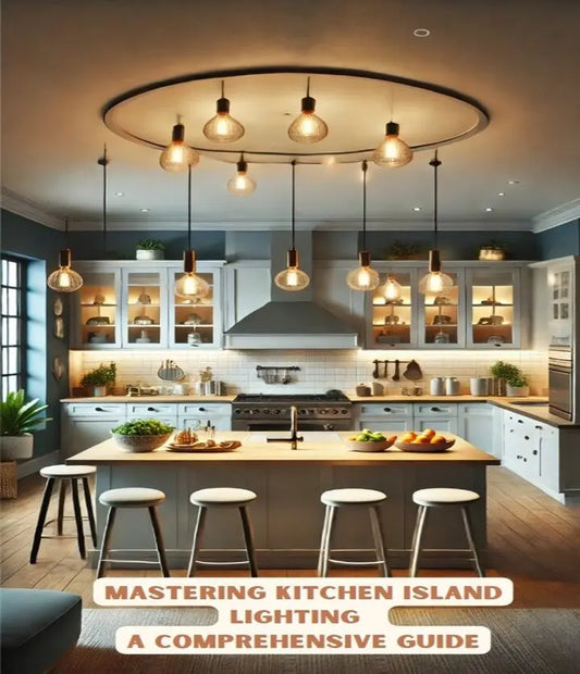 Mastering Kitchen Island Lighting - A Comprehensive Guide