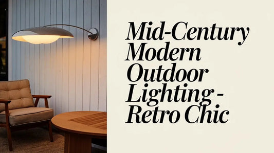 Mid-Century Modern Outdoor Lighting - Retro Chic