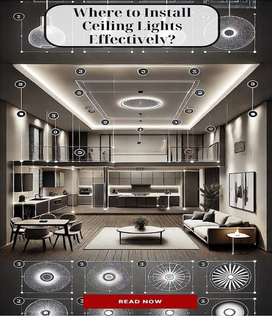 Where to Install Ceiling Lights Effectively?